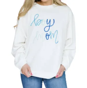 Jules Mom Sweatshirt In Boy Mom